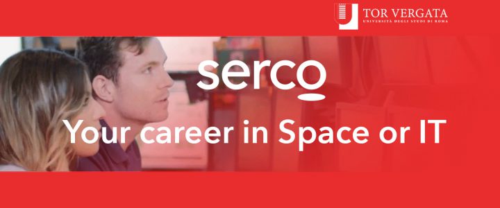 6 luglio 2022, Serco Italia. Information Technology, Space e Istituzioni Europee: più ambiti di competenza, più opportunità di carriera